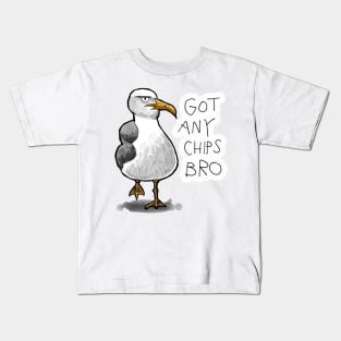 Got any chips bro Kids T-Shirt